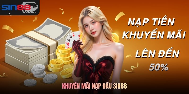 Khuyến mãi nạp đầu SIN88